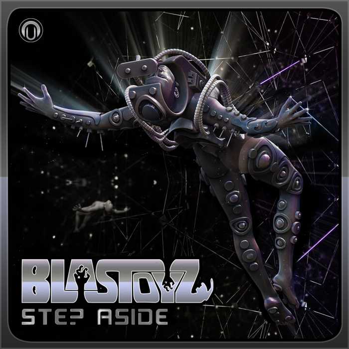 Blastoyz, Step Aside [Step Aside EP]